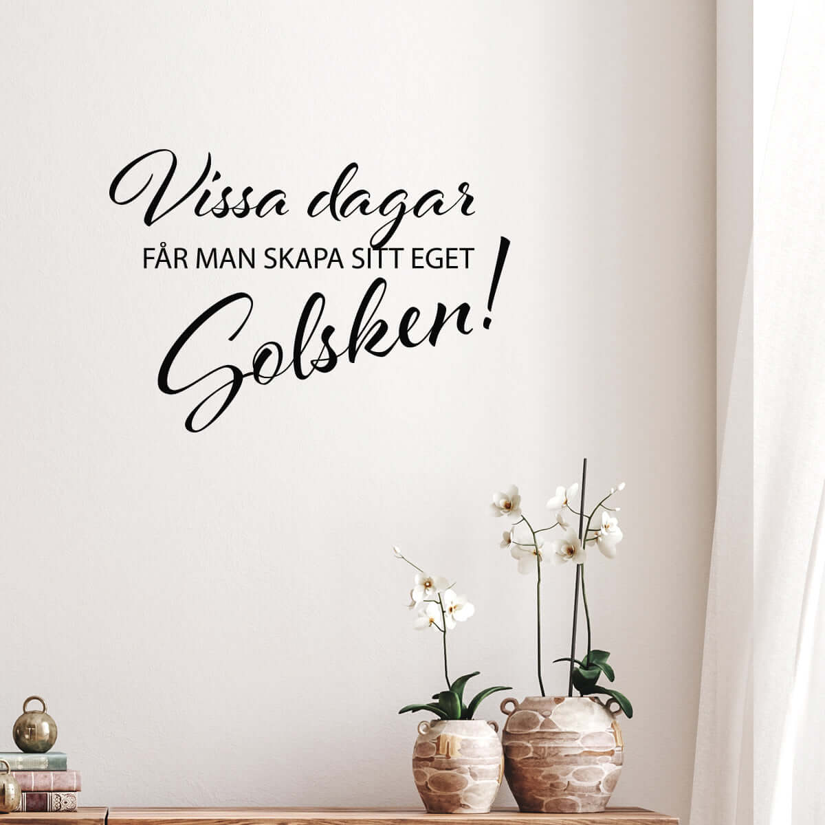 Väggord - citat till dina väggar