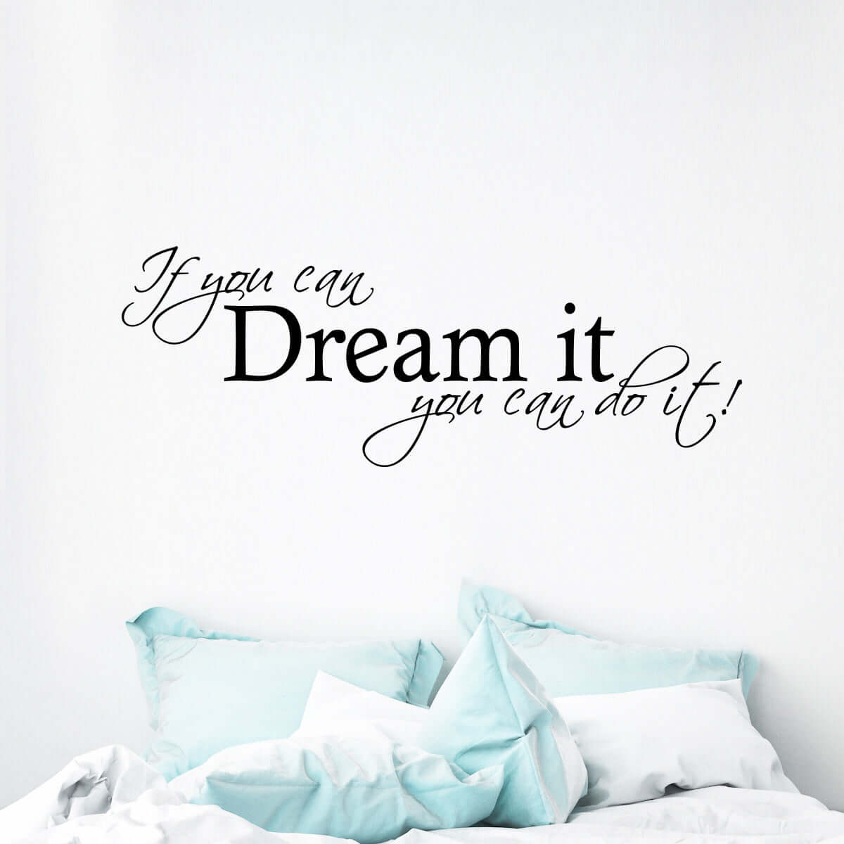 Väggord Dream it