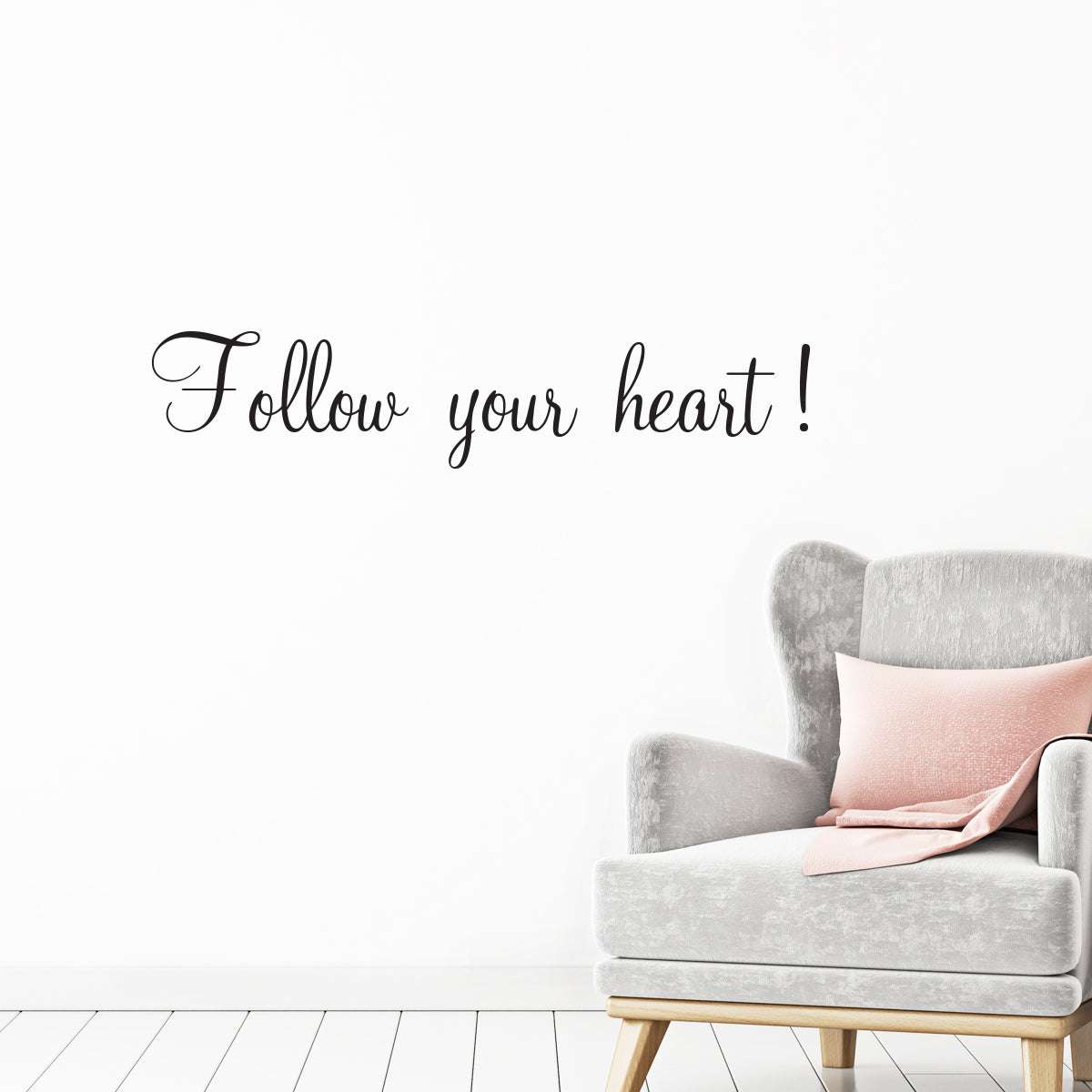 Väggord Follow your heart