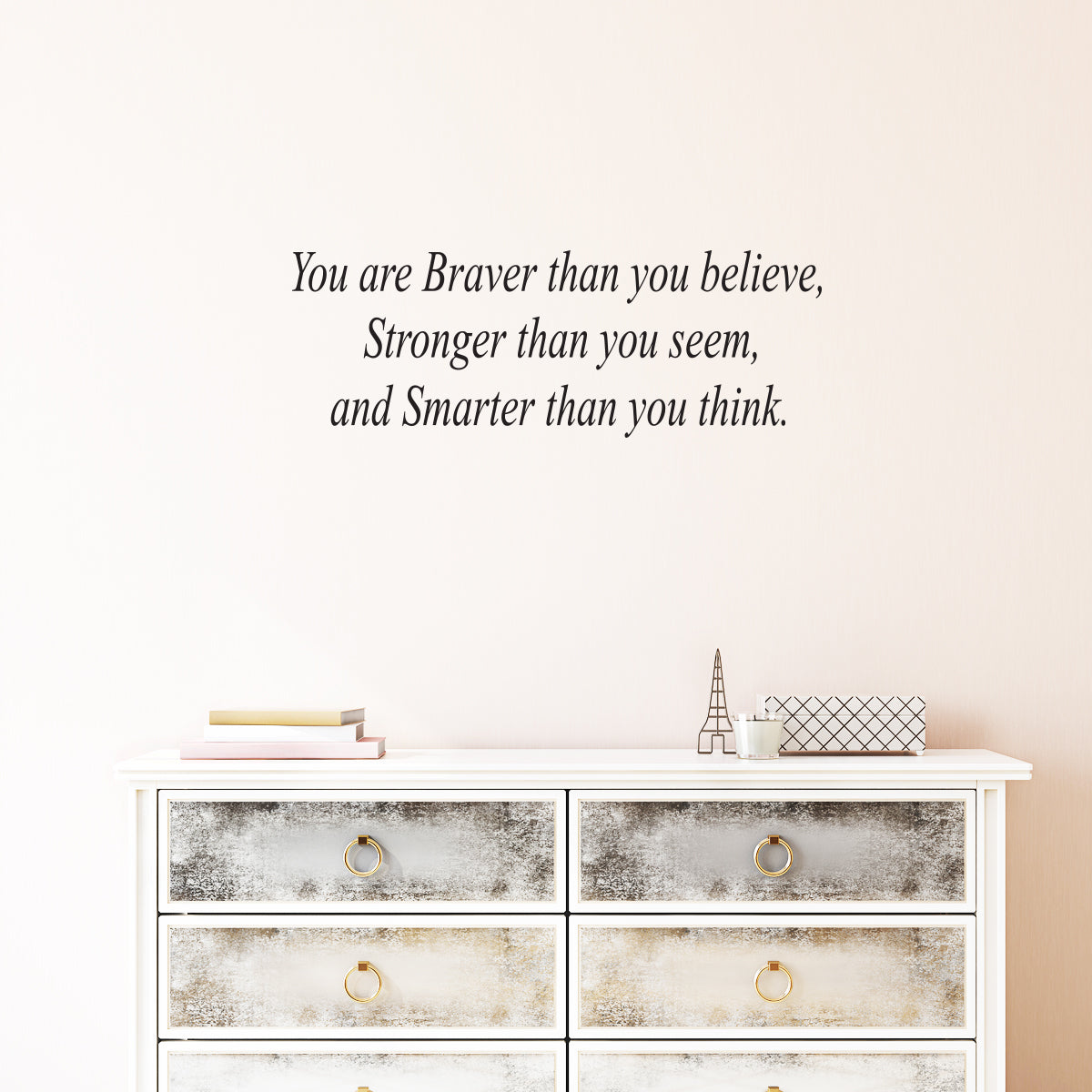 Väggord You are braver