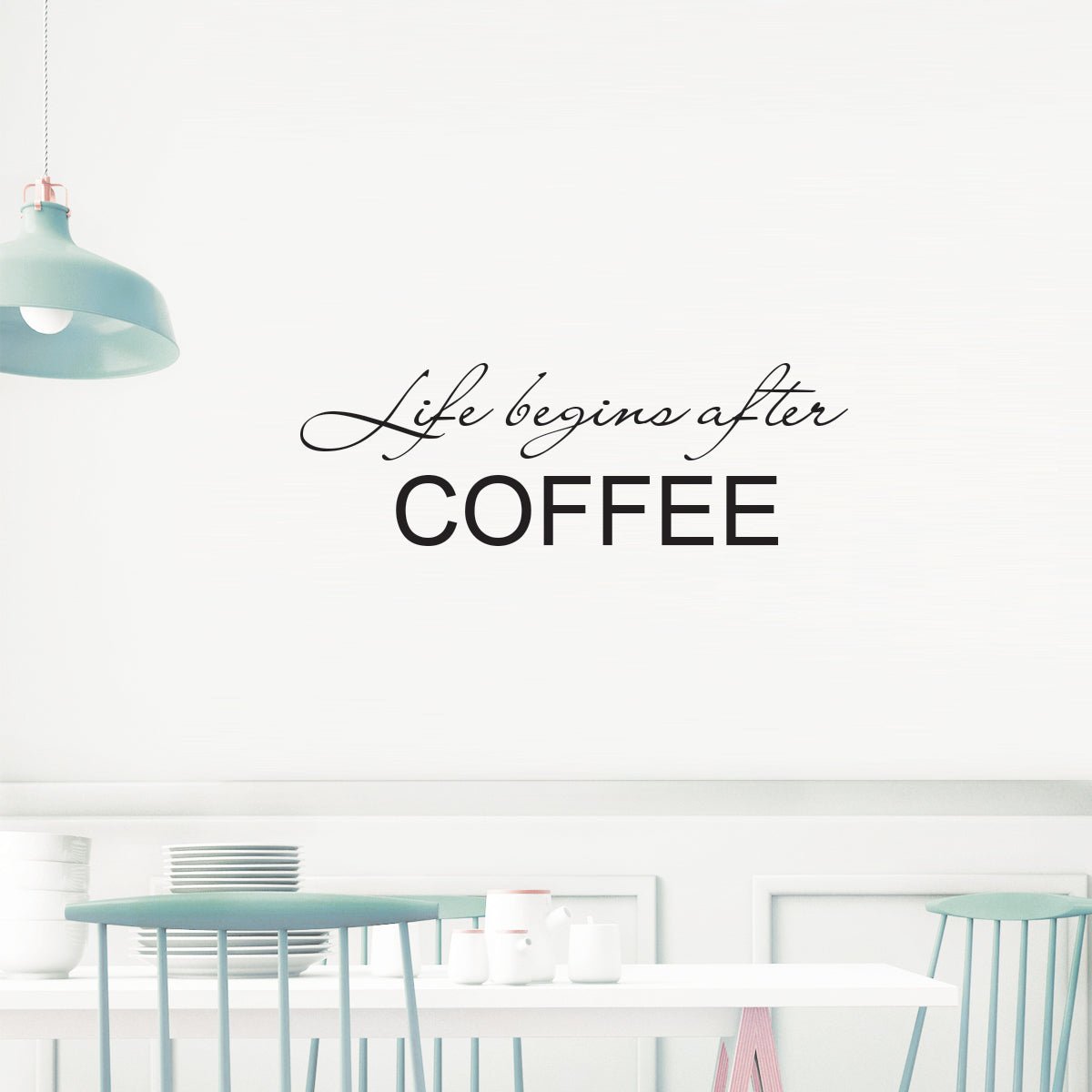 Väggord Life begins after coffee - Dekortorget