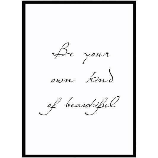 Poster Be your own - Dekortorget