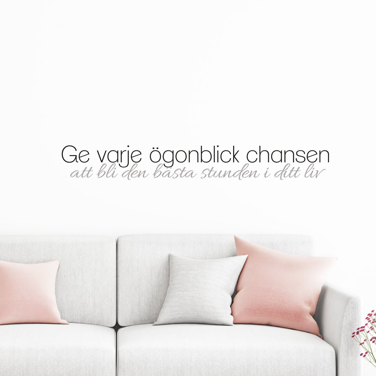 Väggord Varje ögonblick - Dekortorget