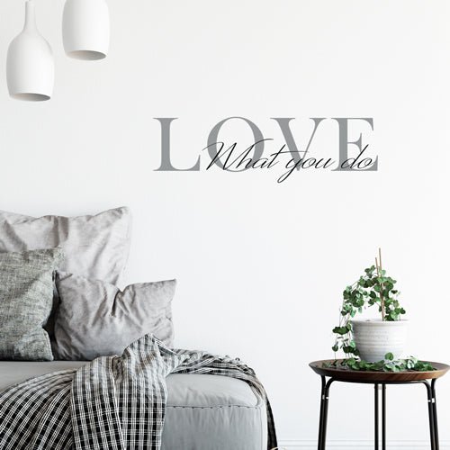 Väggord Love what you do - Dekortorget