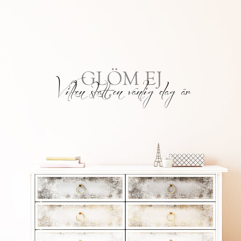 Väggord Glöm ej vilken skatt - Dekortorget